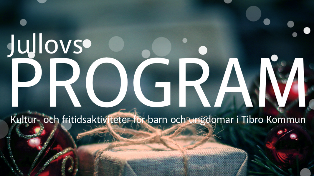 Naturfärgat paket och röda julgranskulor mot mörk blågrön bakgrund. Texten "Jullovsprogram" i vitt i förgrunden.